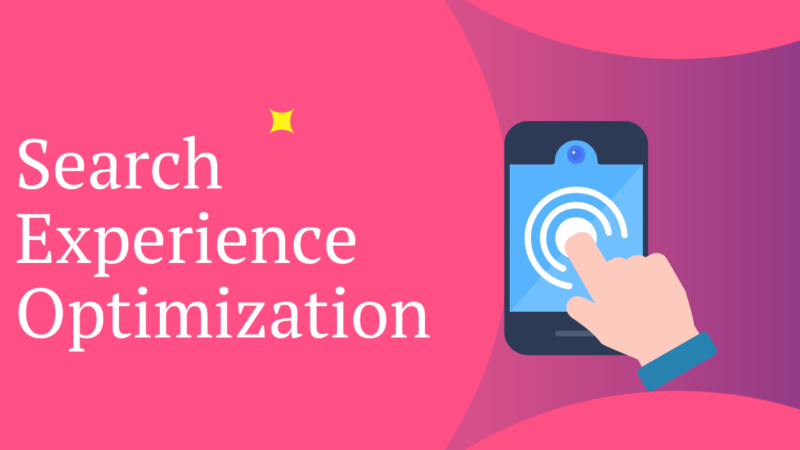 Search Experience Optimization – 5 Actionable Strategies for SXO