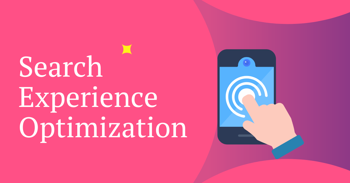 Search Experience Optimization – 5 Actionable Strategies for SXO